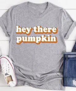 Hey There Pumpkin Tee
