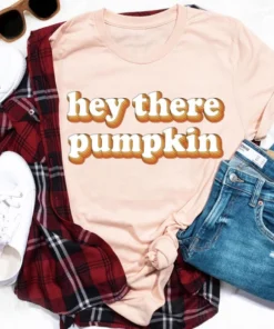 Hey There Pumpkin Tee