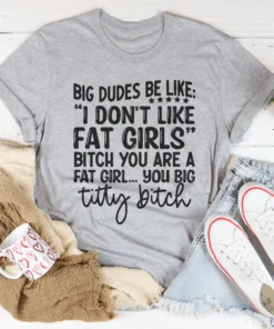 Big Dudes Tee