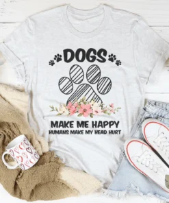 Dogs Make Me Happy Tee
