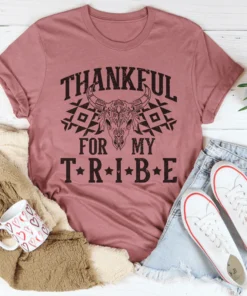 Thankful For My Tribe Tee