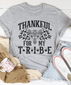 Thankful For My Tribe Tee