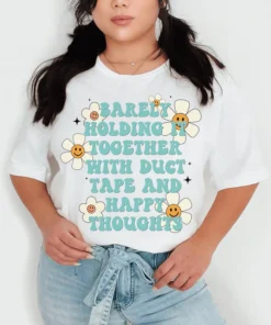 Barely Holding It Together Tee