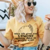 When Life Gives You Lemons Tee
