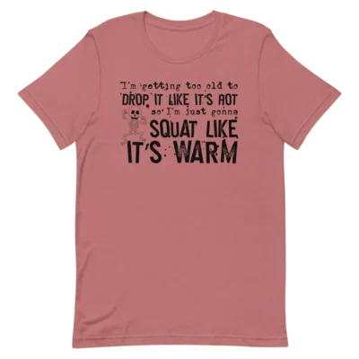 Drop It Like It's Hot Tee