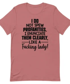 I Do Not Spew Profanities Tee