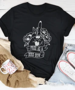 Free As A Bird Now Tee