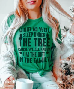 Might As Well Sleep Under The Tree Christmas Tee